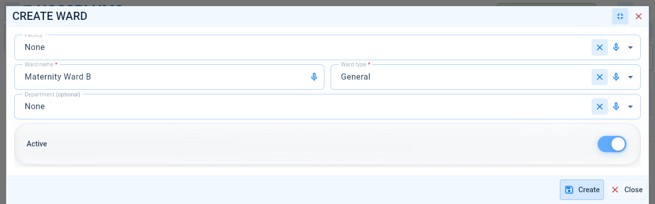 The Create ward form with the facility, ward name, ward type, department and active fields and the Create button.